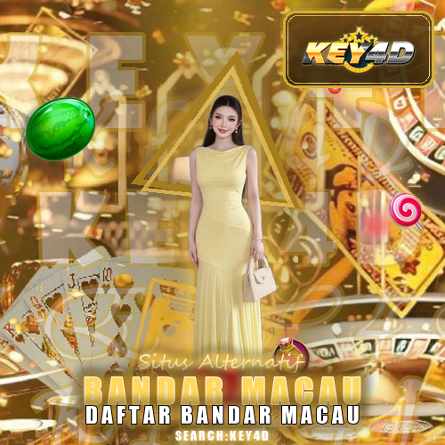 KEY4D 🔱Situs Bandar Toto Macau & Slot Online Premium Terpercaya